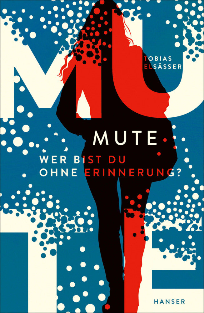 Mute - Wer bist du ohne Erinnerung? (Tobias Elsäßer)