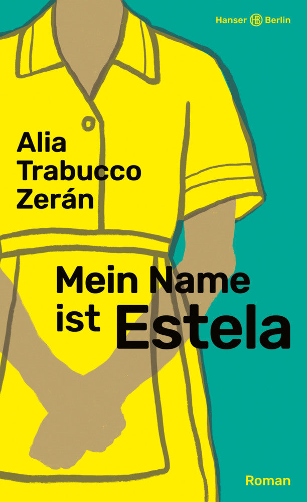 Mein Name ist Estela (Alia Trabucco Zerán)