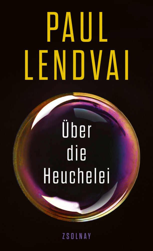 Über die Heuchelei (Paul Lendvai)