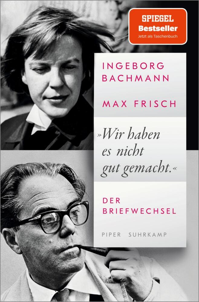 »Wir haben es nicht gut gemacht« (Ingeborg Bachmann)