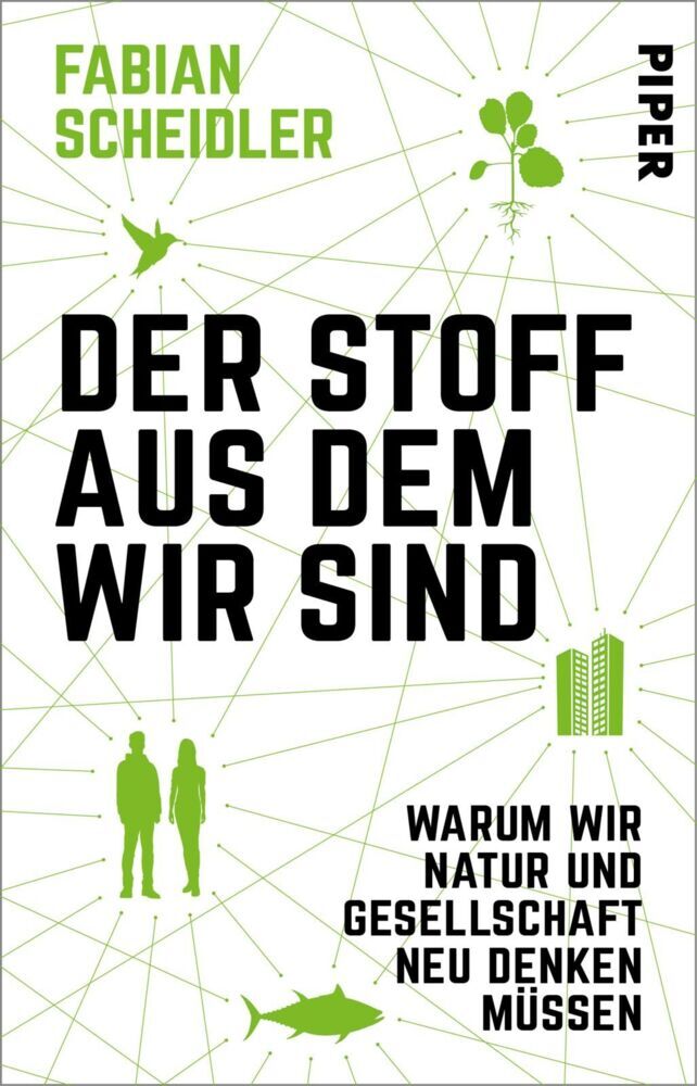 Der Stoff, aus dem wir sind (Fabian Scheidler)