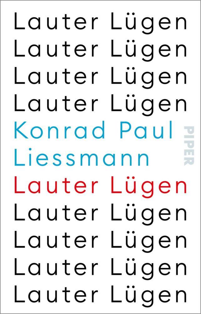 Lauter Lügen (Konrad Paul Liessmann)