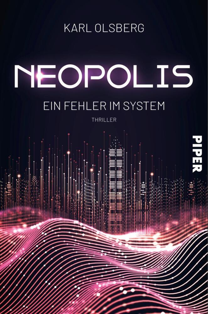 Neopolis - Ein Fehler im System (Karl Olsberg)