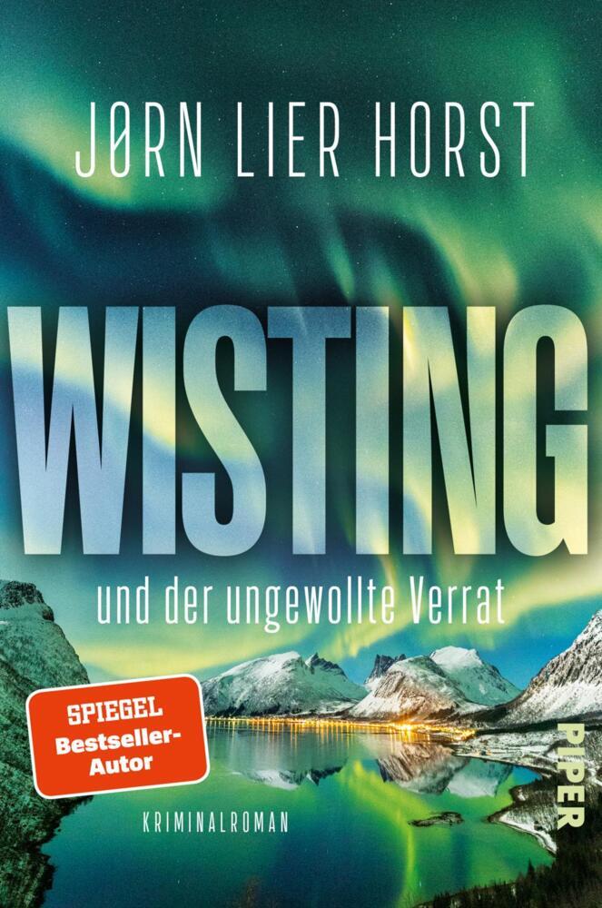 Wisting und der ungewollte Verrat (Jørn Lier Horst)