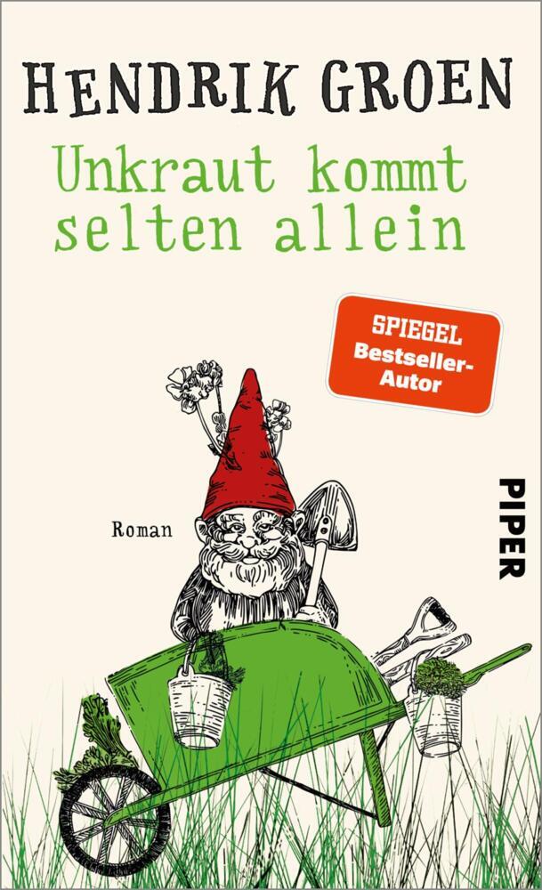 Unkraut kommt selten allein (Hendrik Groen)