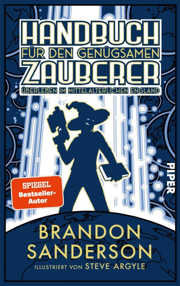 Handbuch für den genügsamen Zauberer: Überleben im mittelalterlichen England (Brandon Sanderson)