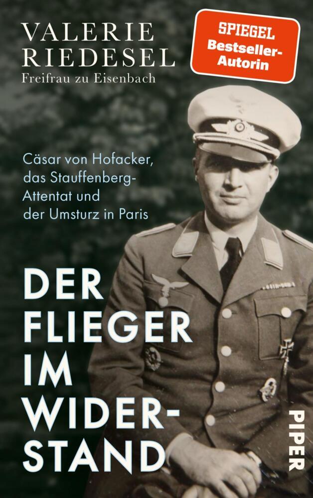 Der Flieger im Widerstand (Valerie Riedesel Freifrau Zu Eisenbach)