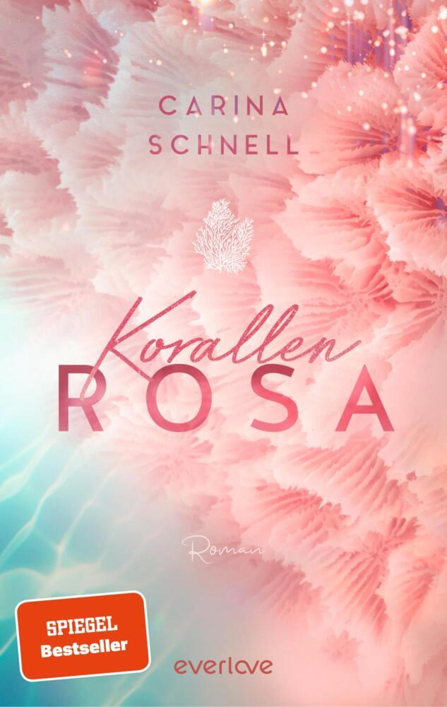Korallenrosa (Carina Schnell)