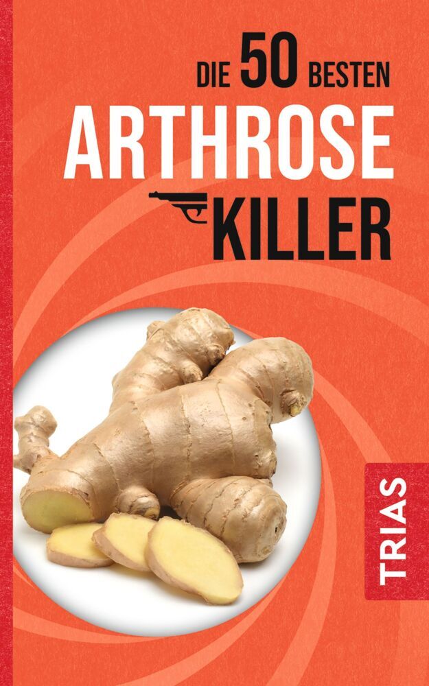 Die 50 besten Arthrose-Killer (Sven-David Müller)