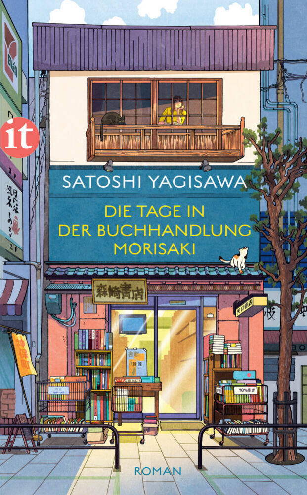 Die Tage in der Buchhandlung Morisaki - Roman (Bücherliebe in Tokio 1) (Satoshi Yagisawa)