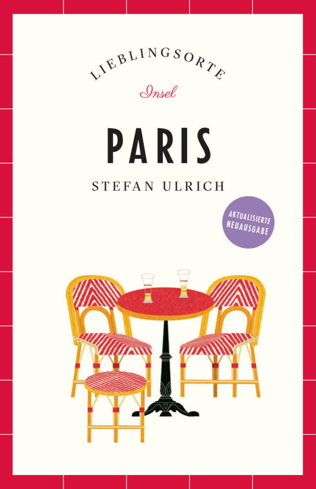 Paris Reiseführer LIEBLINGSORTE (Stefan Ulrich)