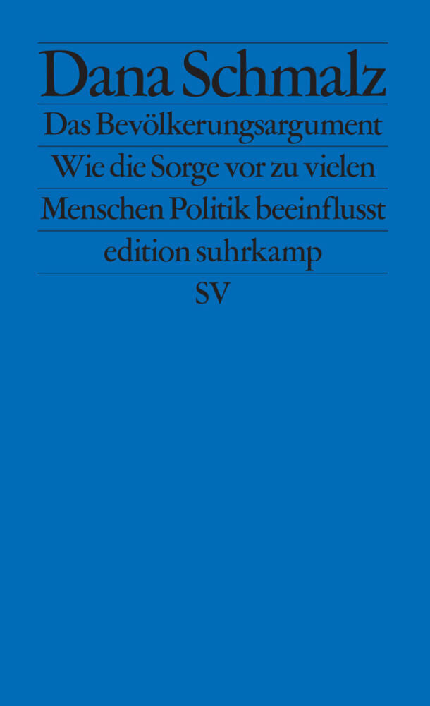 Das Bevölkerungsargument (Dana Schmalz)
