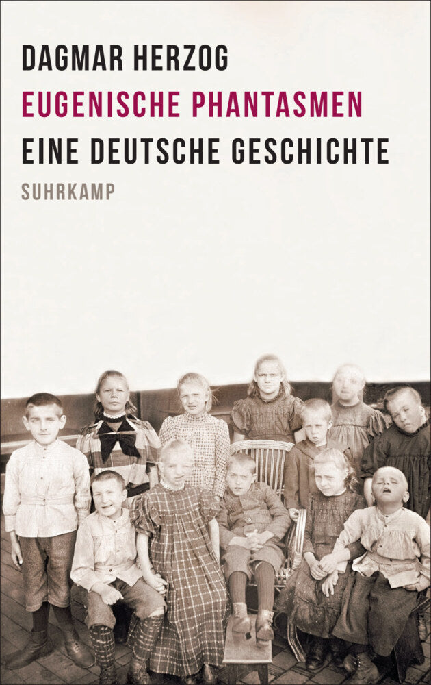 Eugenische Phantasmen (Dagmar Herzog)