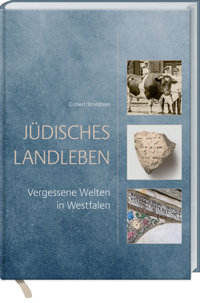Jüdisches Landleben (Gisbert Strotdrees)