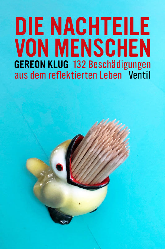 Die Nachteile von Menschen (Gereon Klug)