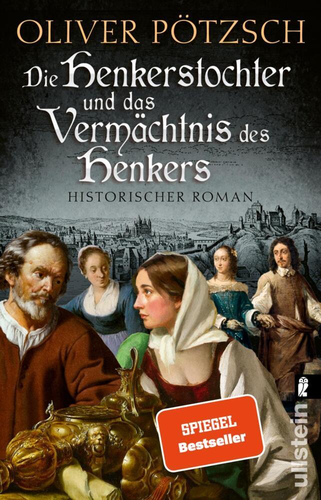 Die Henkerstochter und das Vermächtnis des Henkers (Oliver Pötzsch)