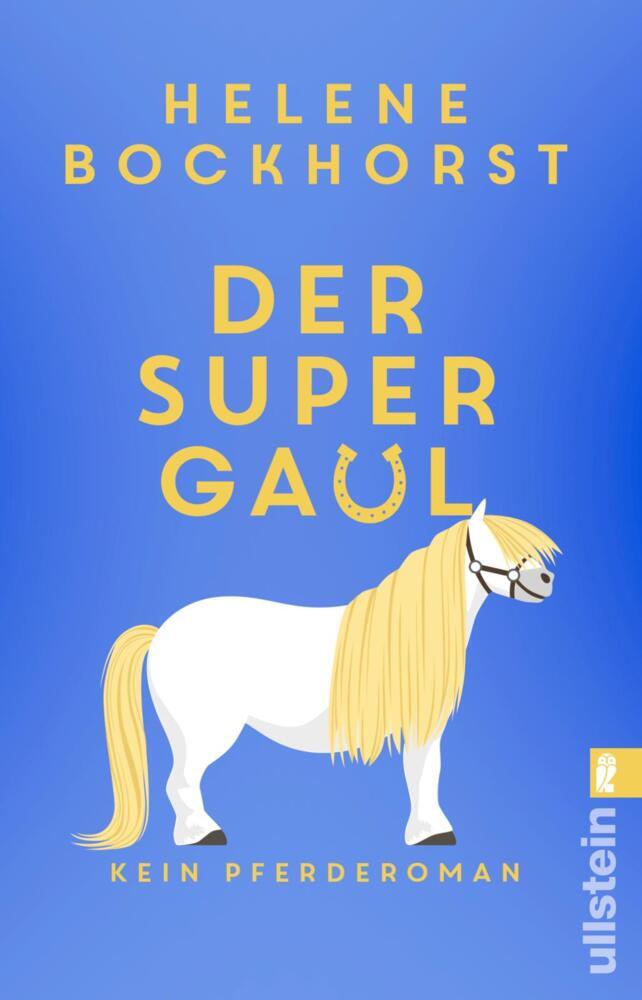 Der Supergaul (Helene Bockhorst)
