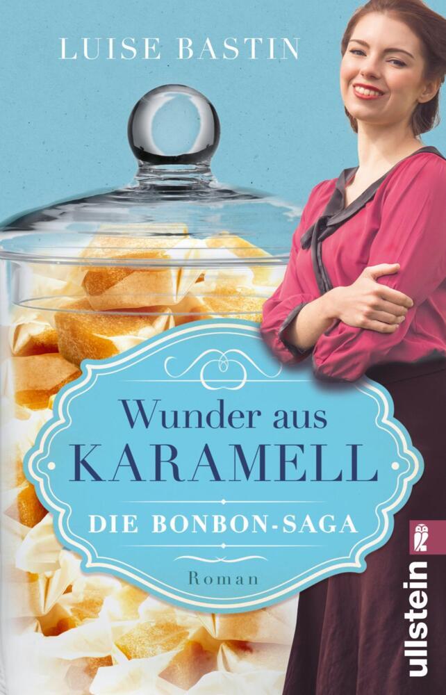 Wunder aus Karamell (Luise Bastin)