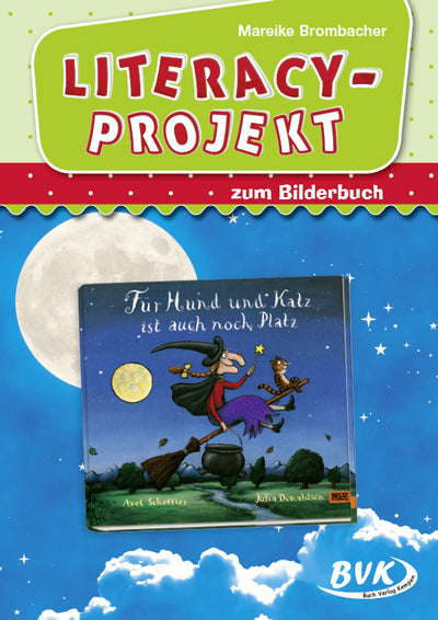 Literacy-Projekt zum Bilderbuch Für Hund und Katz ist auch noch Platz (Mareike Brombacher)