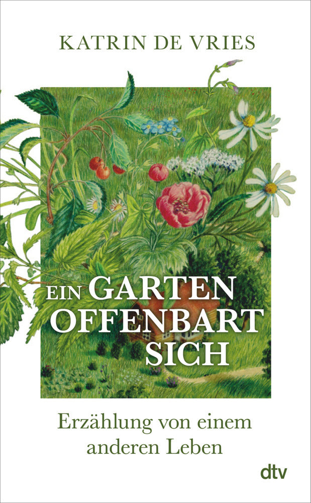 Ein Garten offenbart sich (Katrin De Vries)