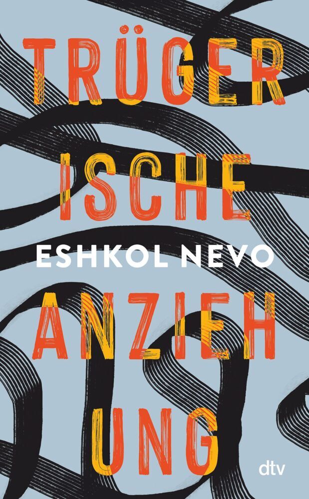 Trügerische Anziehung (Eshkol Nevo)