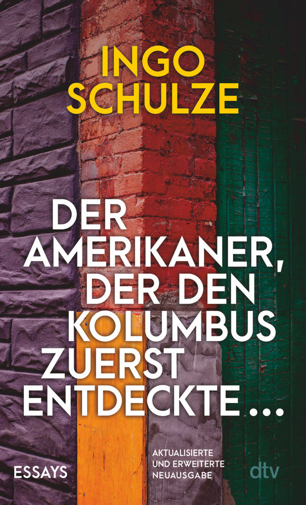 Der Amerikaner, der den Kolumbus zuerst entdeckte ... (Ingo Schulze)