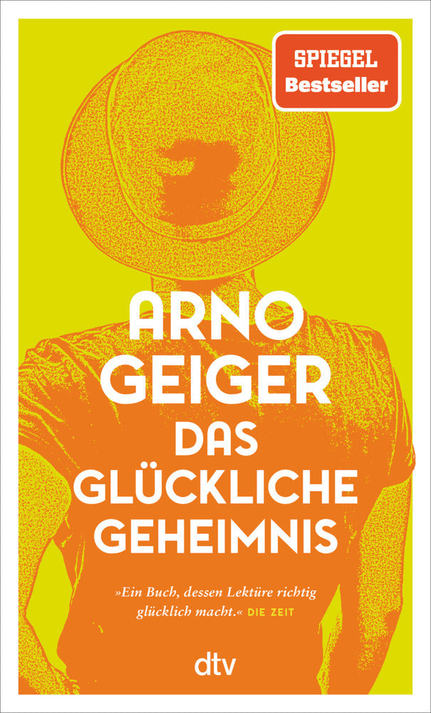 Das glückliche Geheimnis (Arno Geiger)