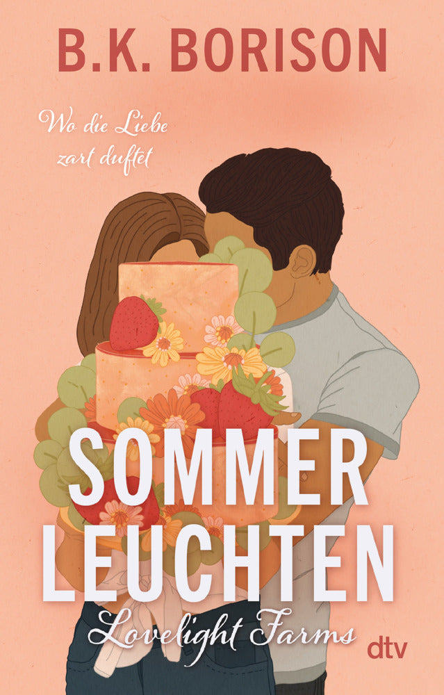 Lovelight Farms - Sommerleuchten (B. K. Borison)