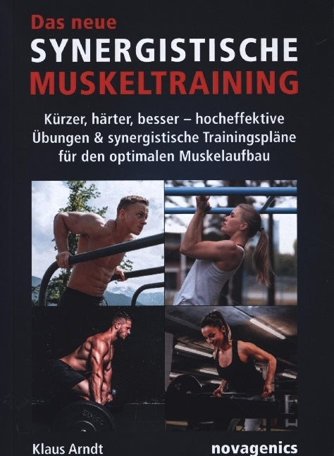 Das neue Synergistische Muskeltraining (Klaus Arndt)