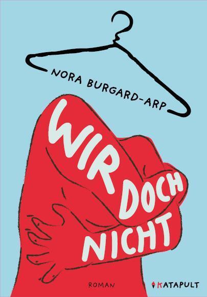 Wir doch nicht (Nora Burgard-Arp)