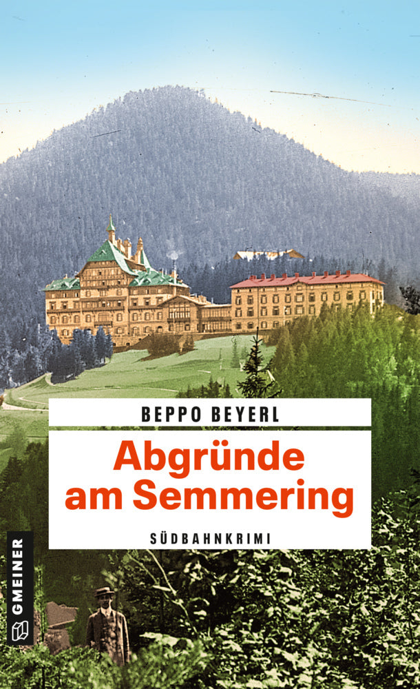 Abgründe am Semmering (Beppo Beyerl)