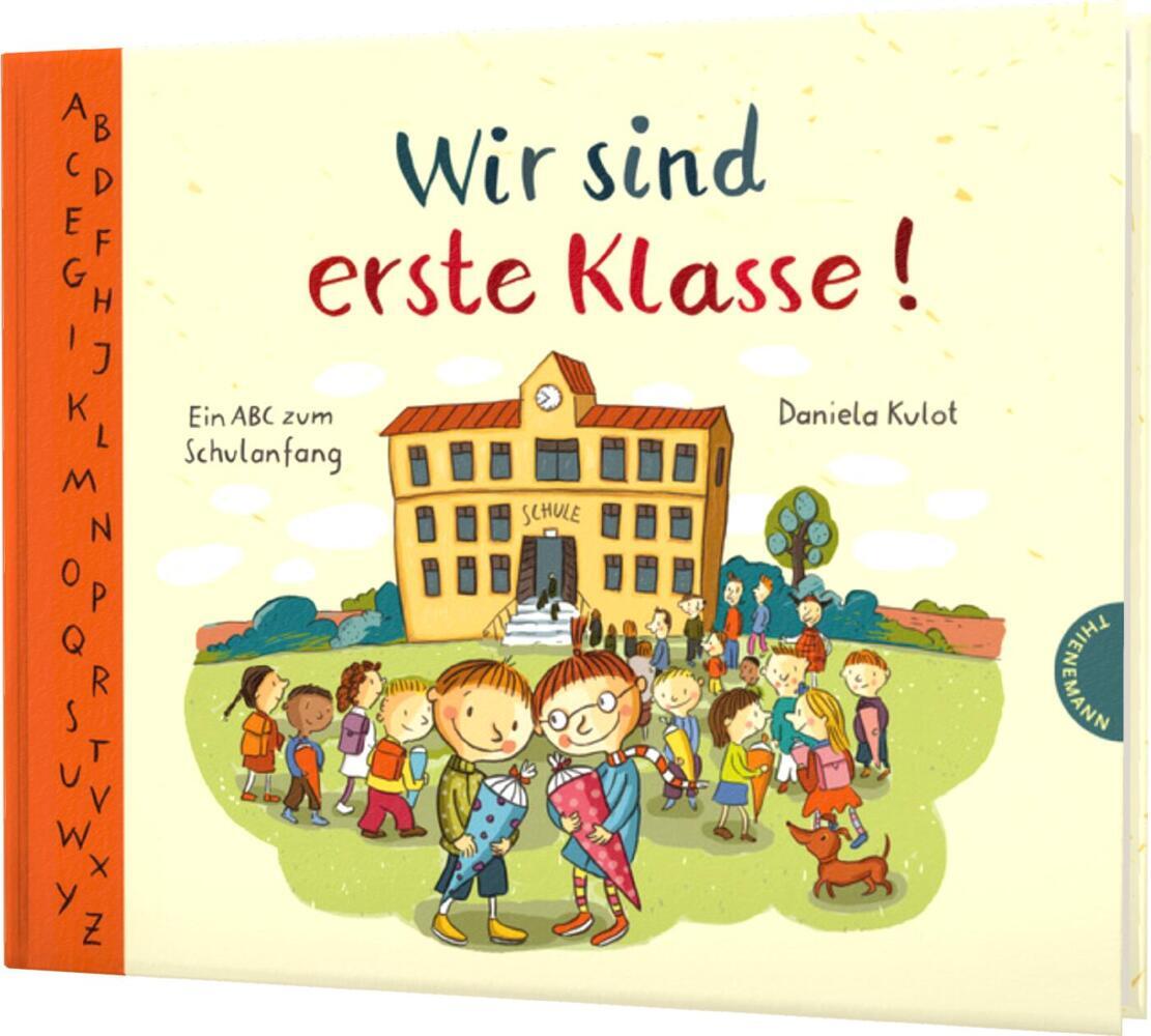 Wir sind erste Klasse! (Mini) (Daniela Kulot)