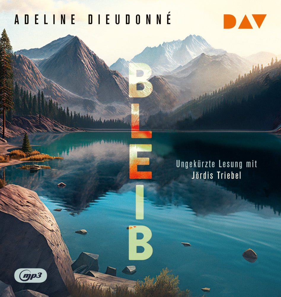 Bleib, 1 Audio-CD, 1 MP3 (Adeline Dieudonné)