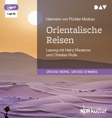 Orientalische Reisen, 1 Audio-CD, 1 MP3 (Hermann Von Pückler-Muskau)
