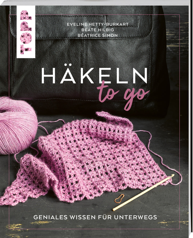 Häkeln to go (Eveline Hetty-Burkart)