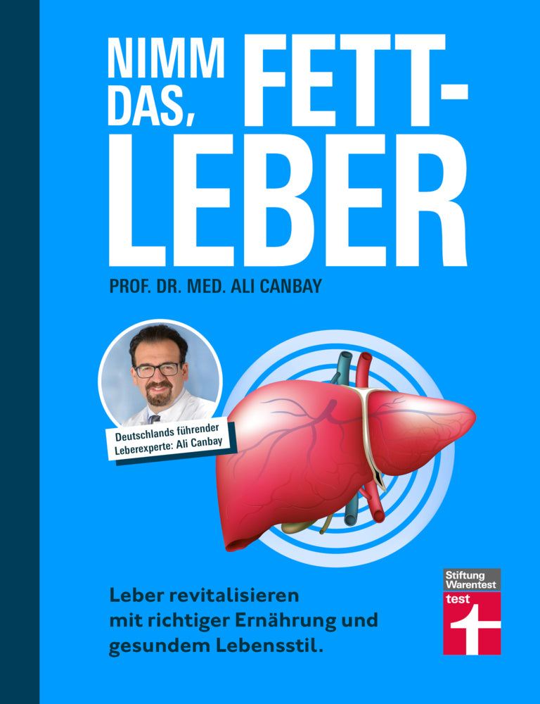 Nimm das, Fettleber (Ali Canbay)