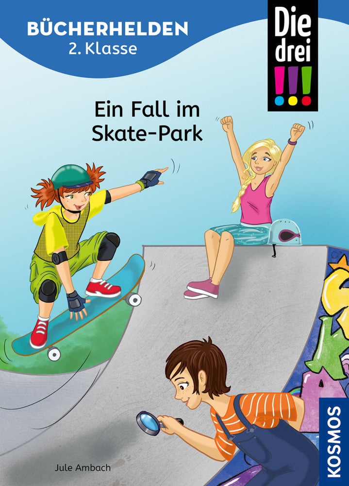 Die drei !!!, Bücherhelden 2. Klasse, Ein Fall im Skate-Park (Jule Ambach)
