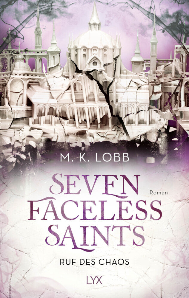 Seven Faceless Saints - Ruf des Chaos (M. K. Lobb)