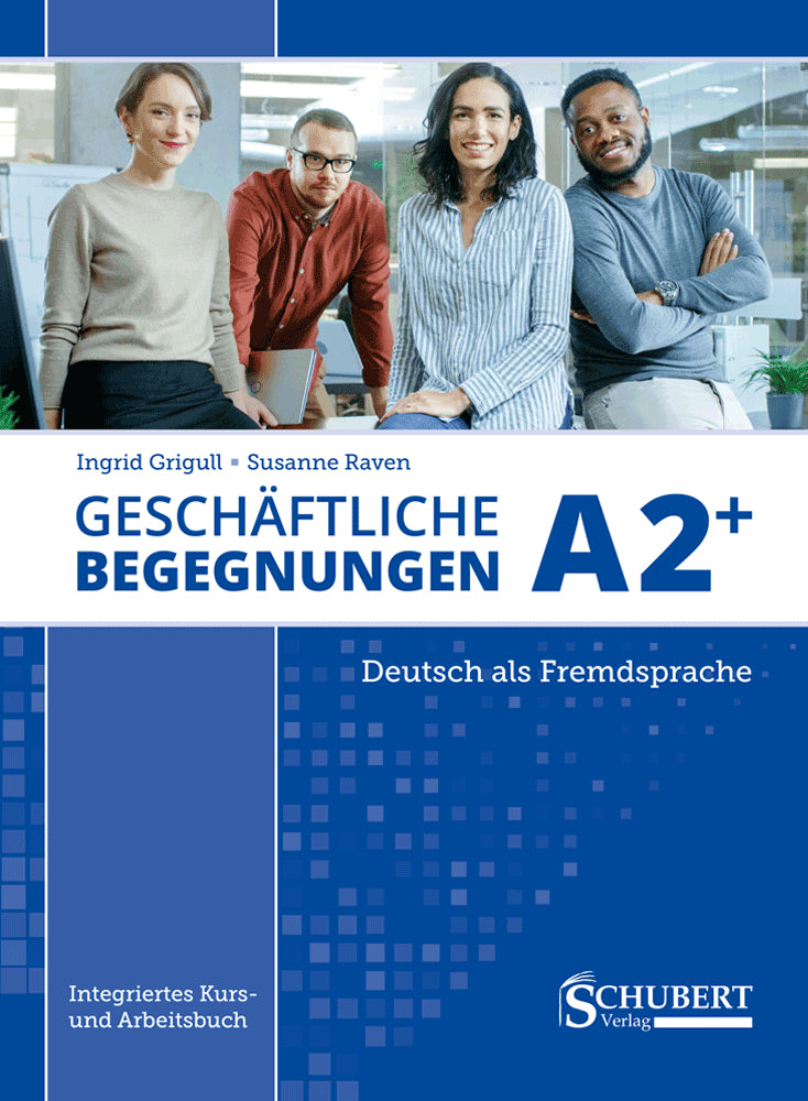 Geschäftliche Begegnungen A2+ (Ingrid Grigull)