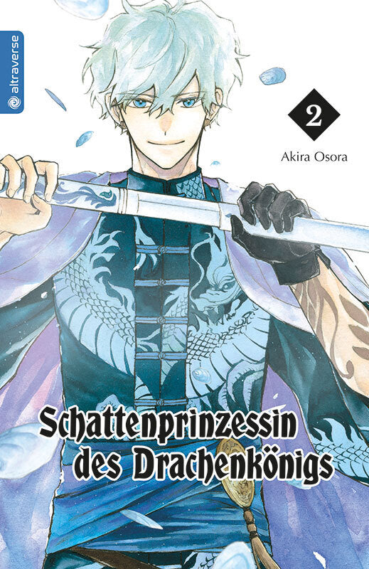 Schattenprinzessin des Drachenkönigs 02 (Akira Osora)