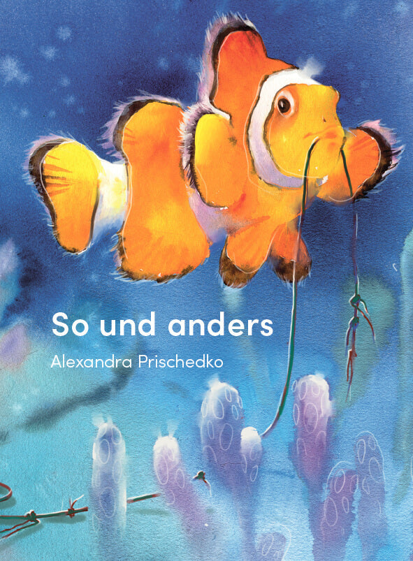 So und anders (Alexandra Prischedko)