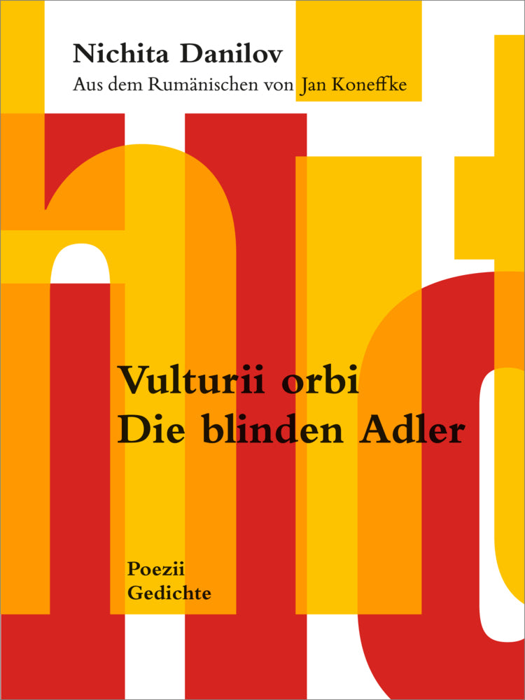 Vulturii orbi / Die blinden Adler (Nichita Danilov)