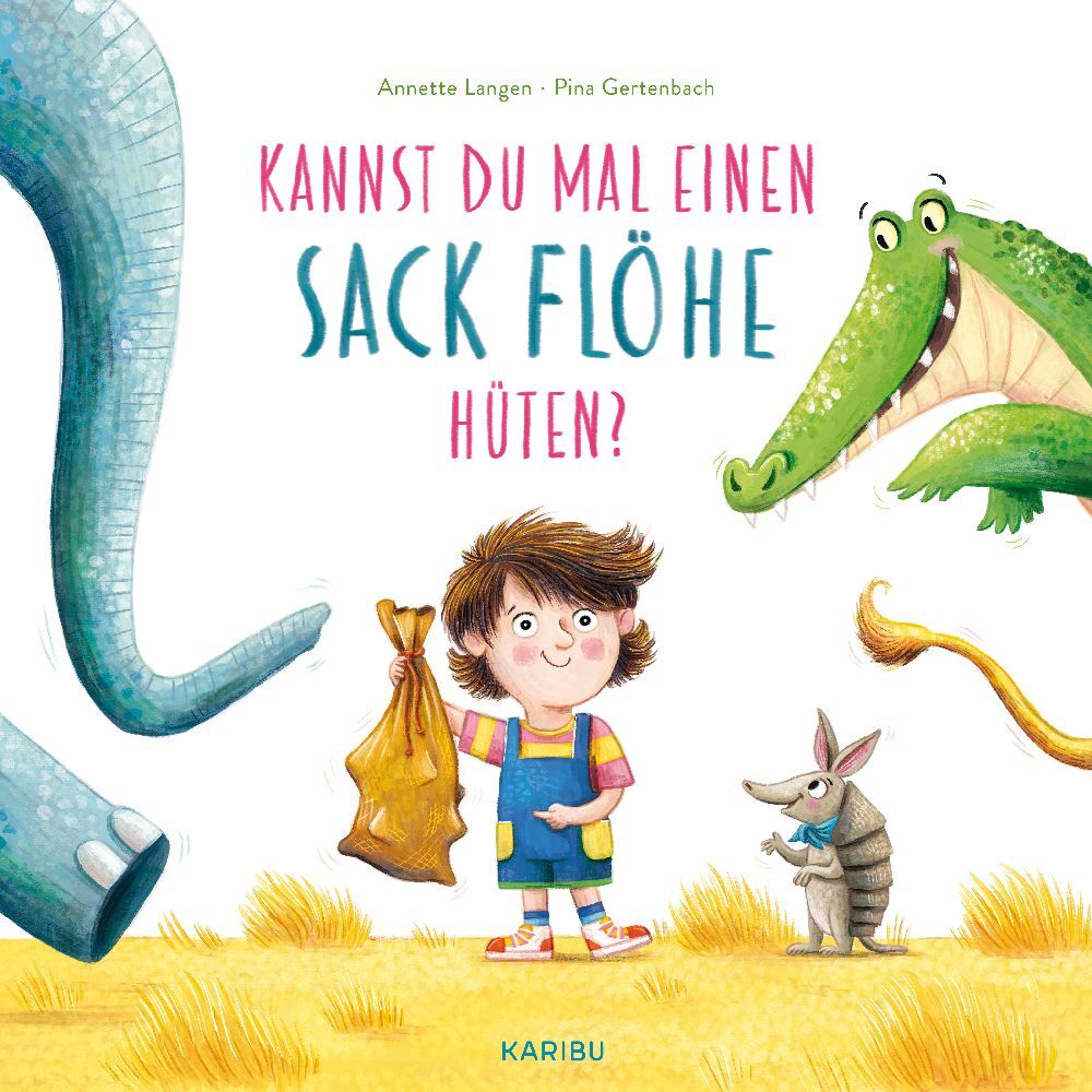 Kannst du mal einen Sack Flöhe hüten? (Annette Langen)