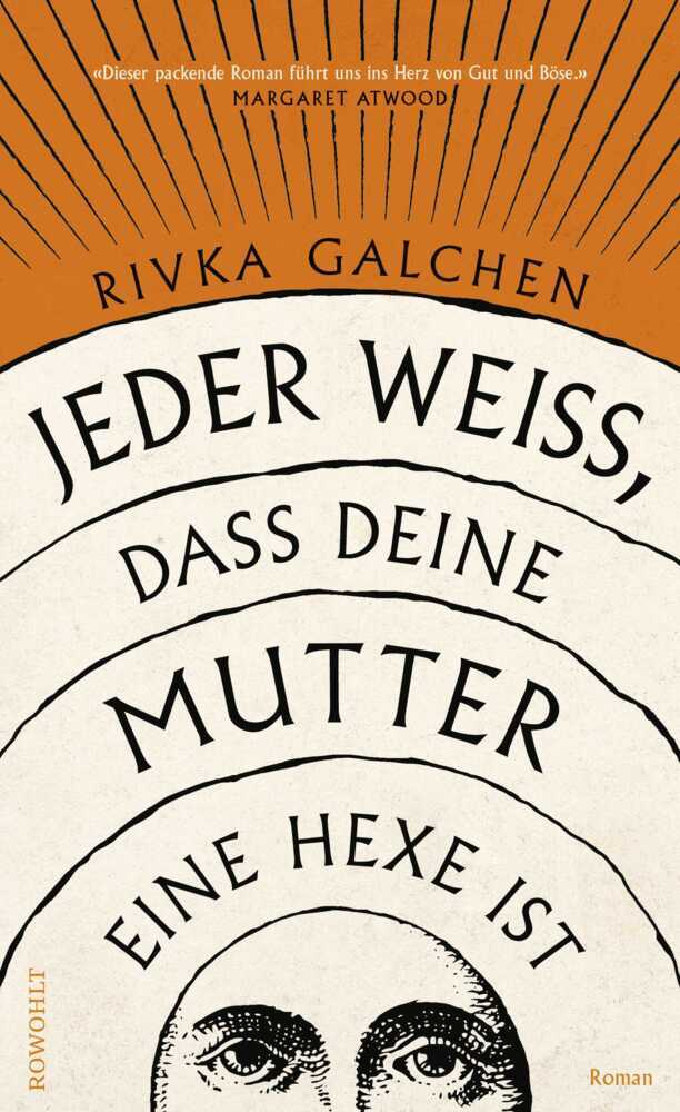Jeder weiß, dass deine Mutter eine Hexe ist (Rivka Galchen)