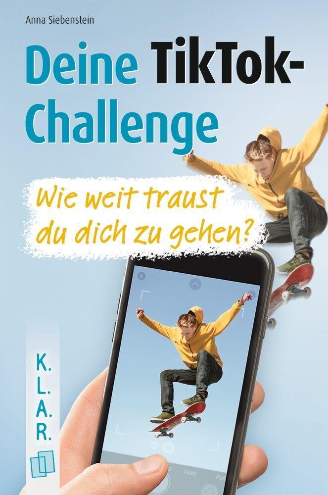 Deine TikTok-Challenge - Wie weit traust du dich zu gehen? (Anna Siebenstein)