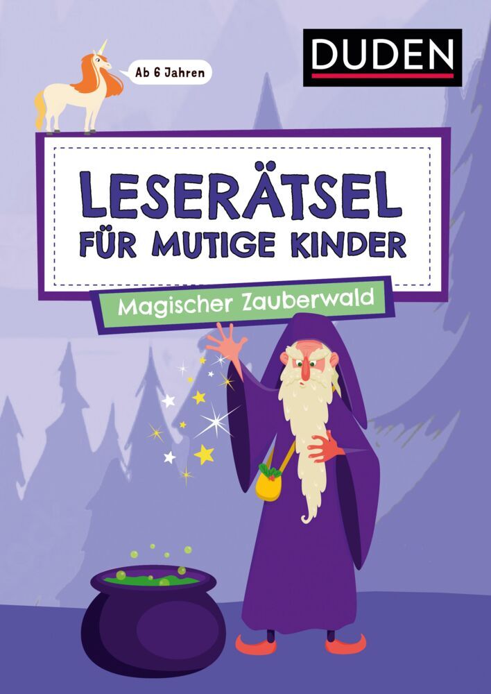 Leserätsel für mutige Kinder - Magischer Zauberwald - ab 7 Jahren (Ulrike Rogler)