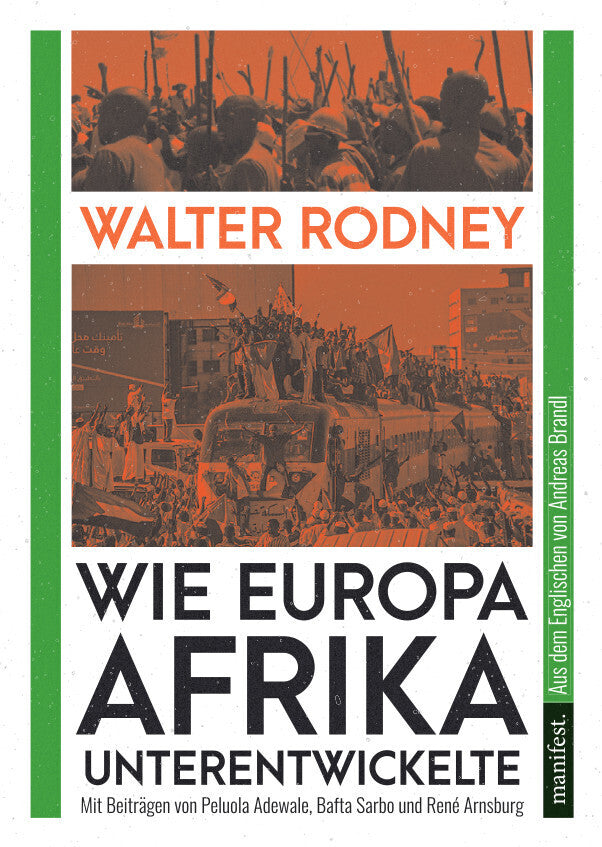 Wie Europa Afrika unterentwickelte (Walter Rodney)