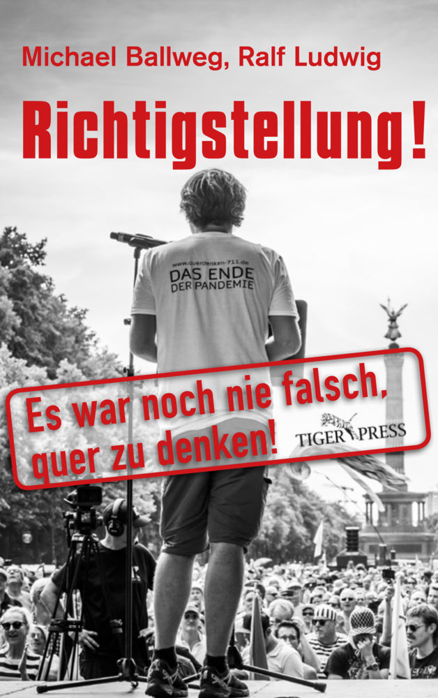 Richtigstellung! (Michael Ballweg)