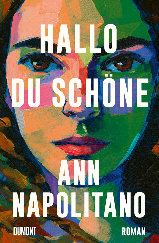 Hallo, du Schöne (Ann Napolitano)