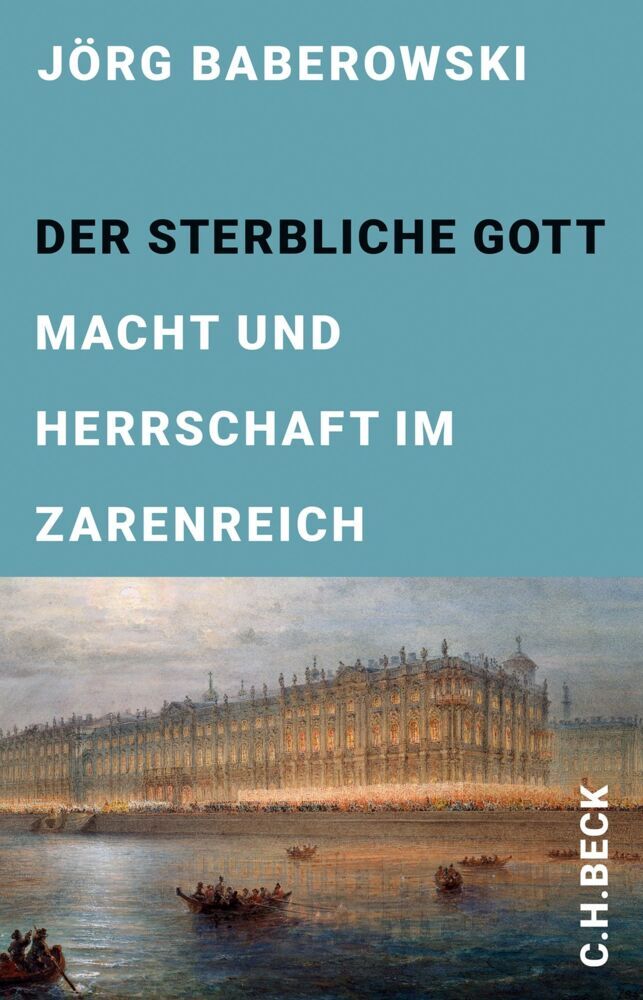 Der sterbliche Gott (Jörg Baberowski)
